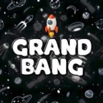 GRAND BANG