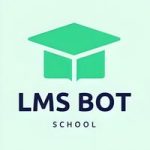 LMS SCHOOL БОТ